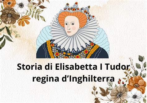 relativo al regno di una celebre sovrana tudor d'inghilterra|elisabetta i d'inghilterra.